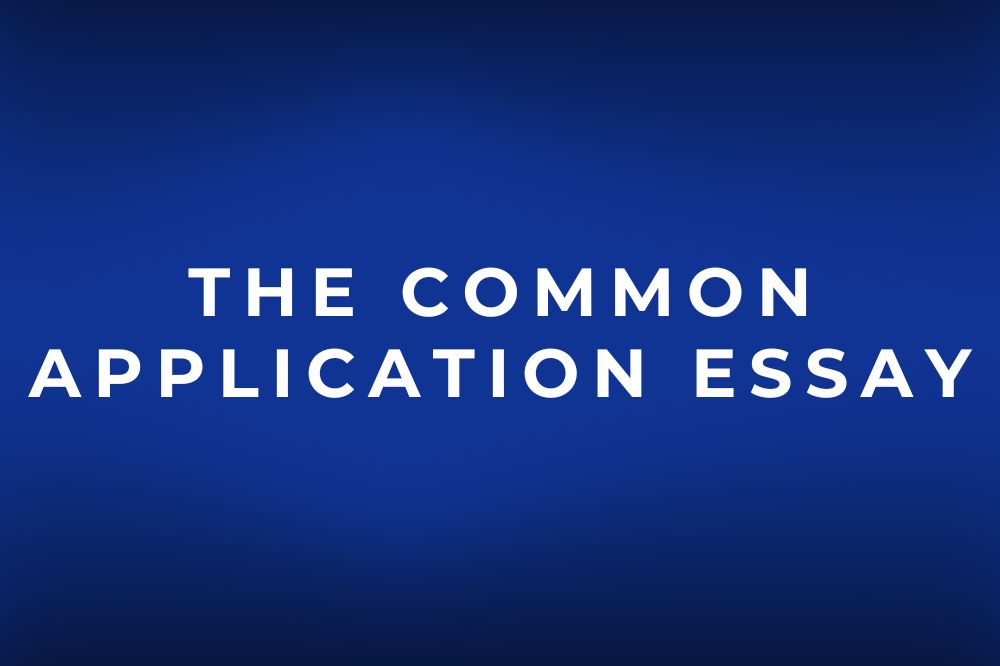 The Common Application Essay